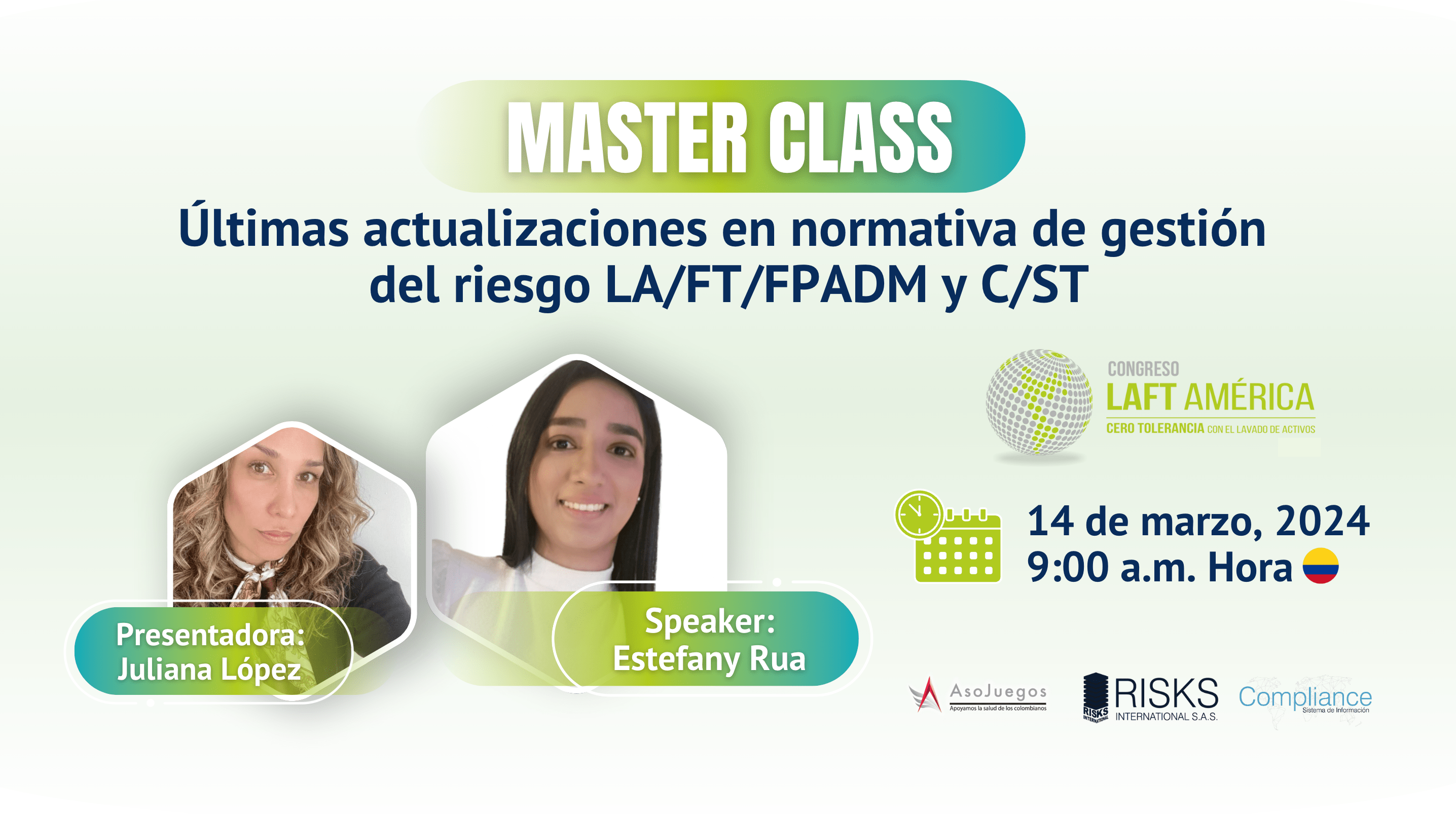 Máster Class: Últimas actualizaciones en normativa de gestión del riesgo LA/FT/FPADM y C/ST